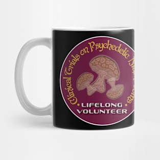 Clinical Trials Magic Mushrooms Lifelong Volunteer Mug